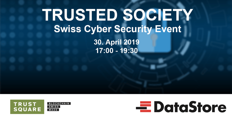 TRUSTED SOCIETY - Swiss Cyber Security Event